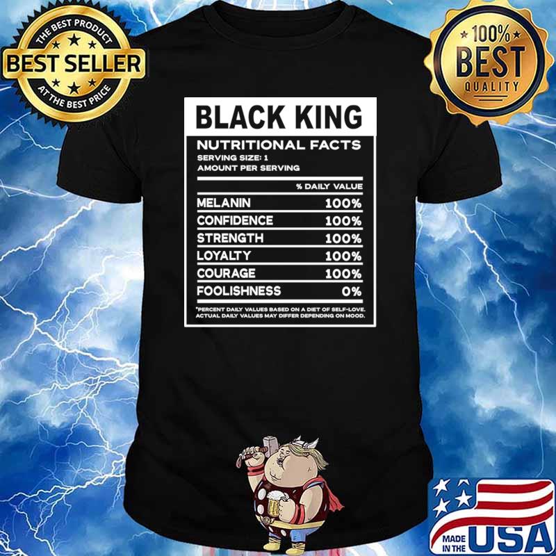 Black King Natritional Facts Amount Per Serving T-Shirt