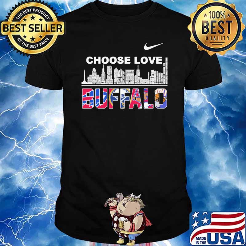 Choose love Buffalo Nike city shirt