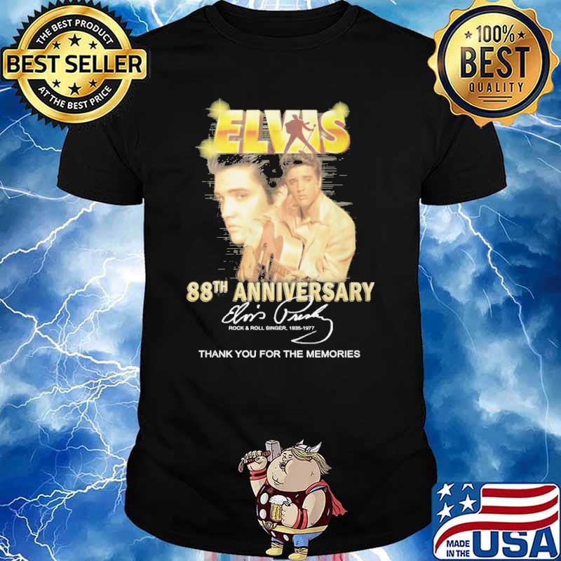 Elvis 88th anniversary Elvis Presley Rock and Roll singer thank you for the memories signature shirt