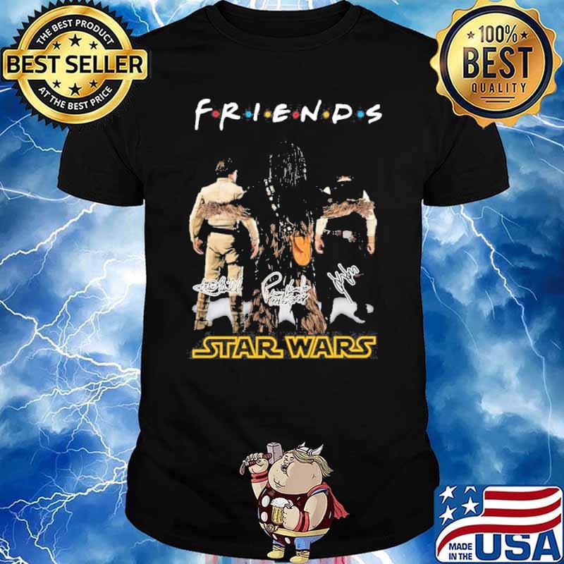 Friends Star Wars Luke Skywalker Chewbacca Signatures movie Shirt