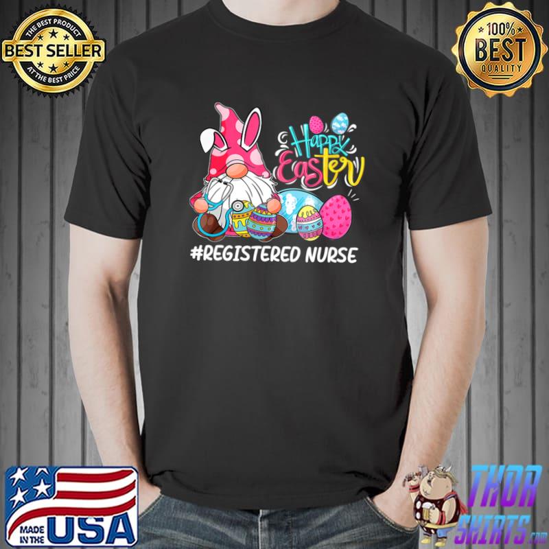 Gnome Bunny Love Registered Nurse Easter Christians T-Shirt