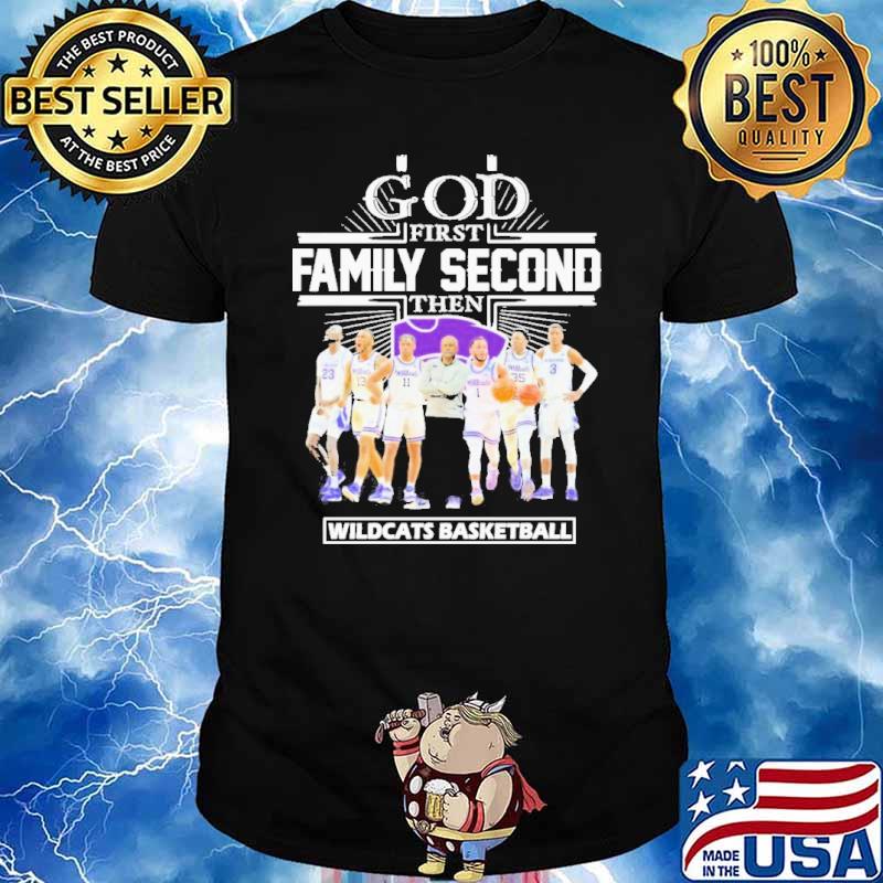 God First Family Second K-state Wildcats Men’s Basketball Team sport Shirt
