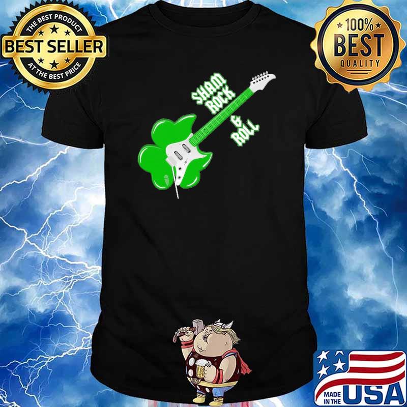 Guitar ShamRock And Roll shirt