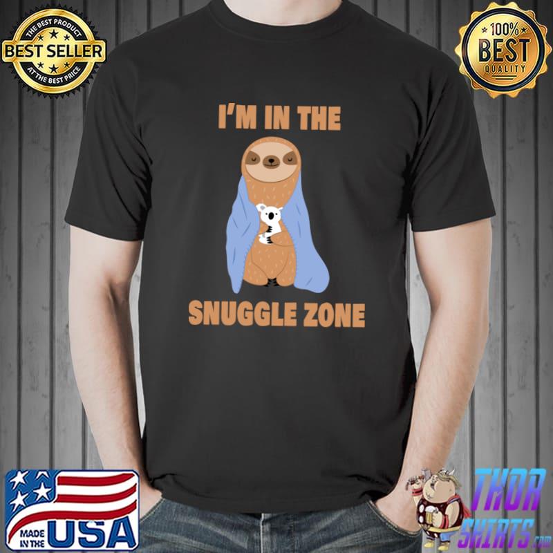 I'm In The Snuggle Zone SlothHug Beer T-Shirt