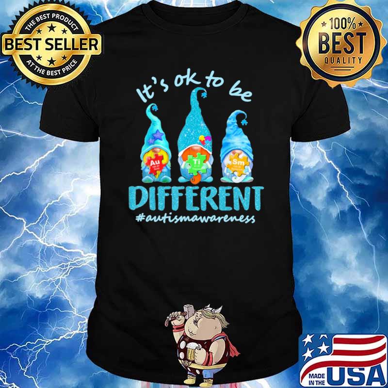 It's Ok To Be Different - Autism Awareness gnome shirt