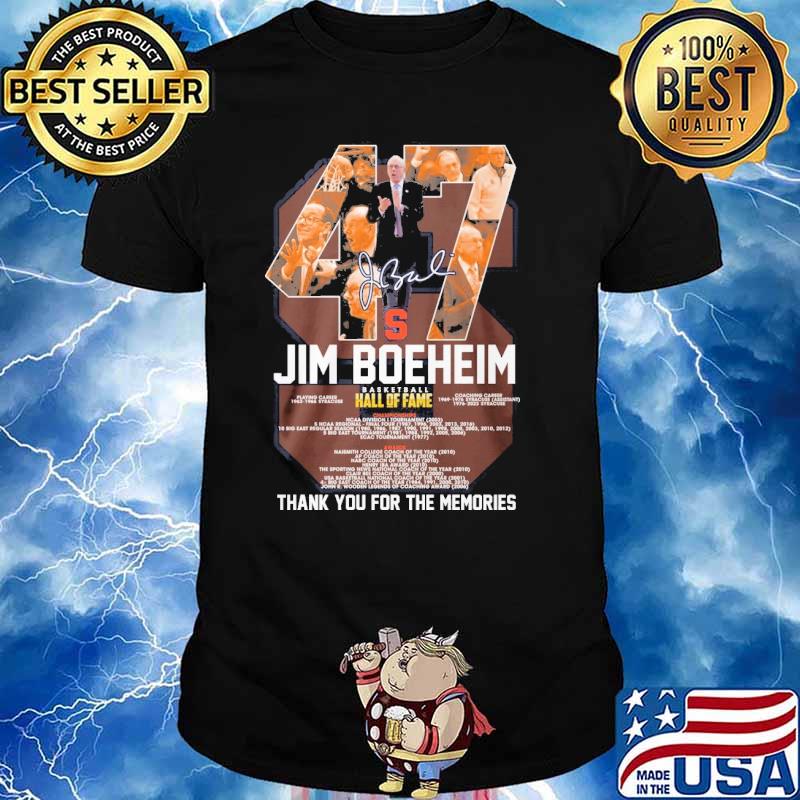 Jim Boeheim basketball hall of fame thank you for the memories signatures shirt