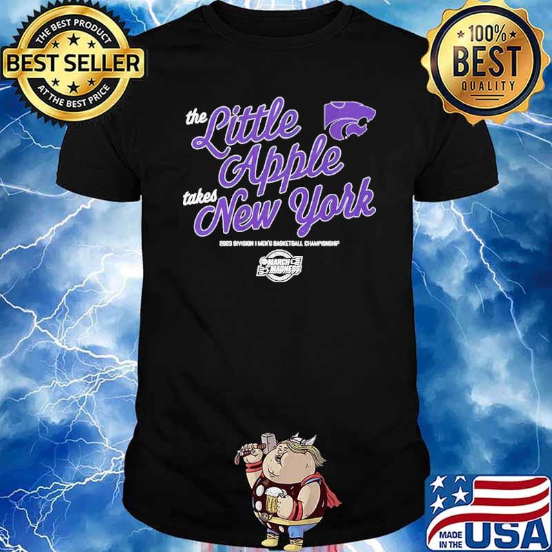 Kansas State Basketball The Little Apple Takes New York March Madness Shirt