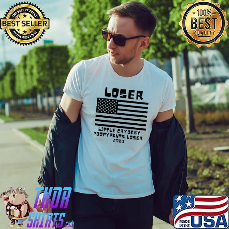 Loser Little Crybaby Poopypants Anti-Trump American Flag T-Shirt
