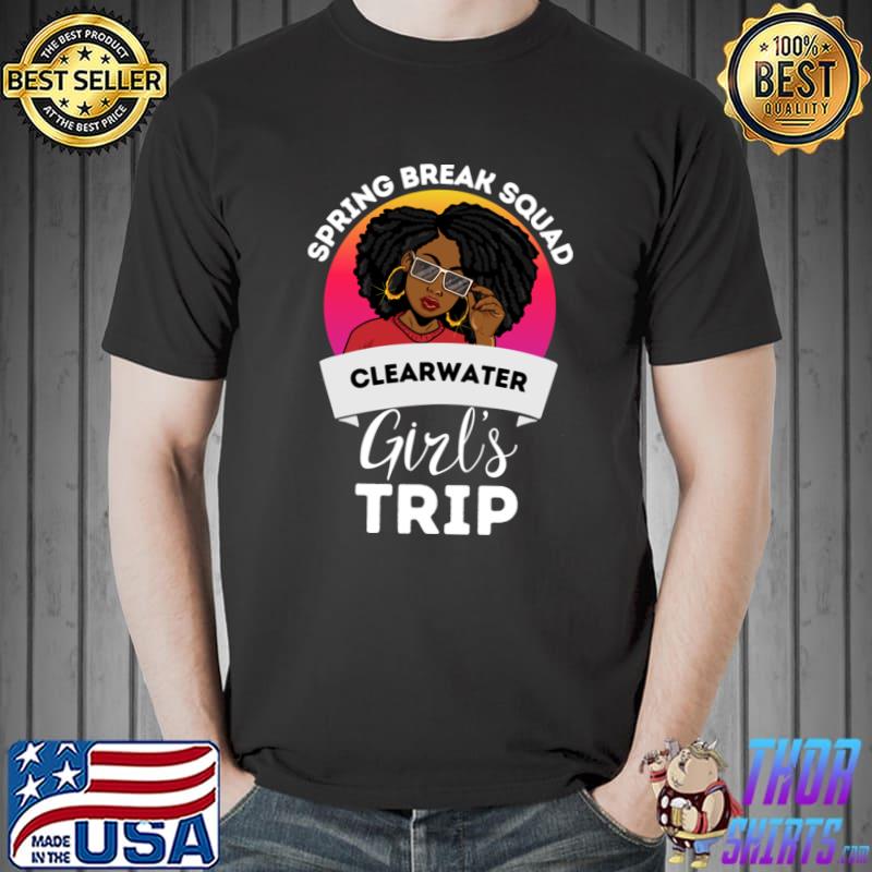 Melanin Black Clearwater Girls Trip Spring Break Squad Sunset T-Shirt