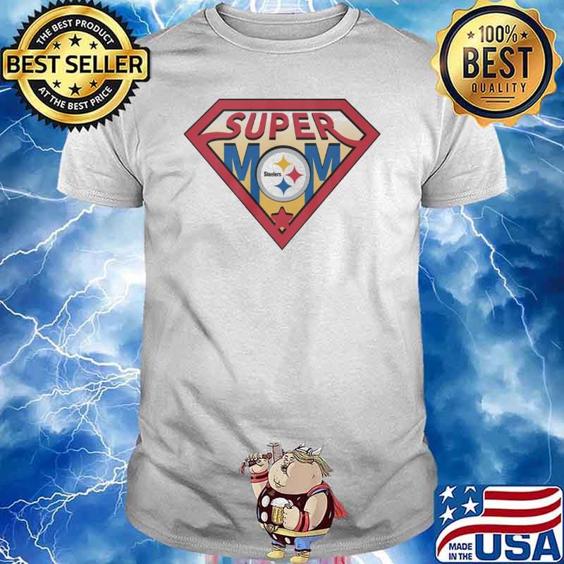 Nice super mom steelers shirt