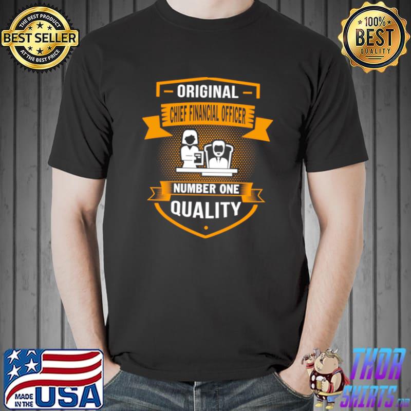 Original Chef Financial Officer Number One Quality T-Shirt