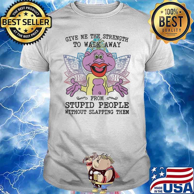Peanut Jeff Dunham give me the strength to walk away from stupid people without slapping them shirt
