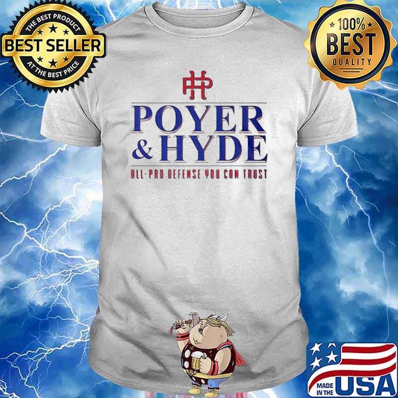 Poyer Hyde All Pro Defense You Can Trust shirt