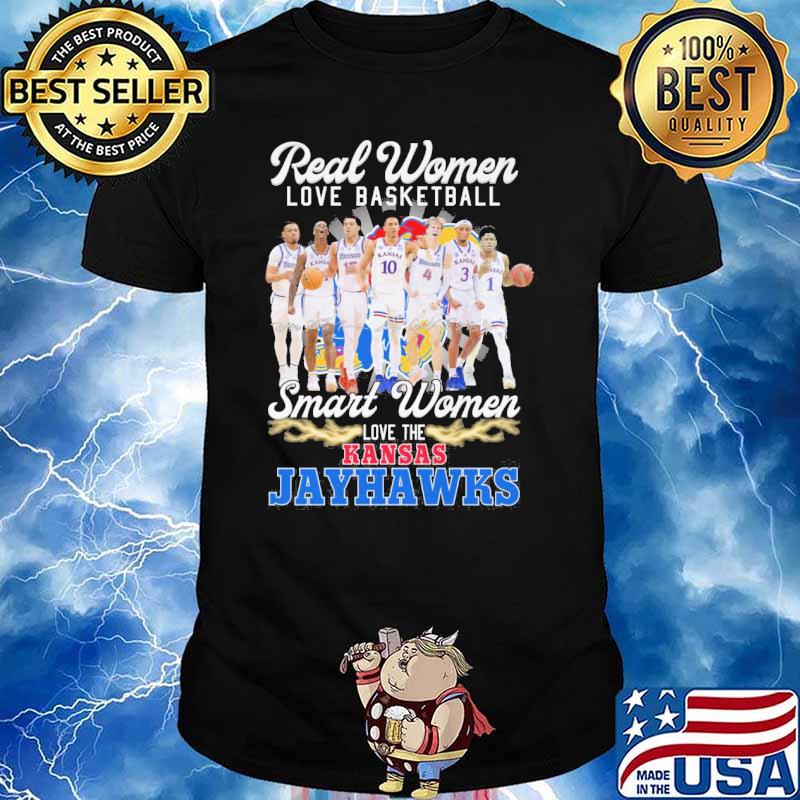 Real women loe basketball smart women love the Kansas Jayhawks signatures shirt