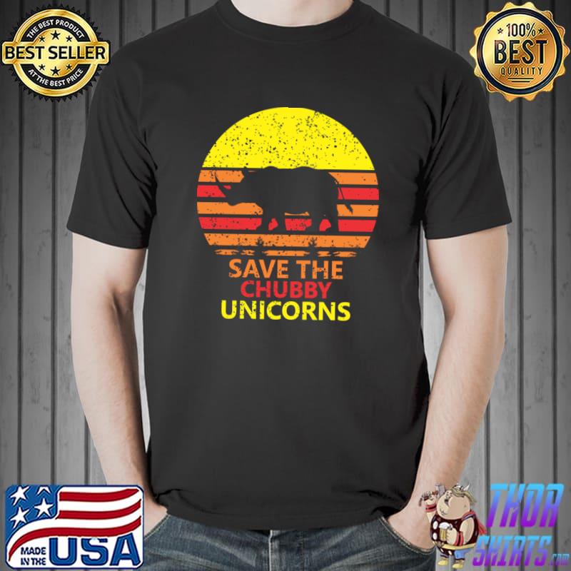 Save the chubby unicorns vintage sunset T-Shirt