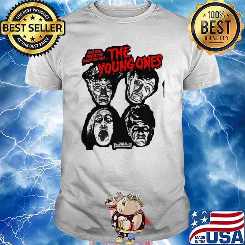The young ones fear will freeze you when you face horrorscope shirt