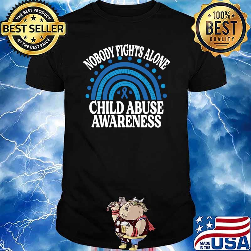 Top nobody Fights Alone Child Abuse Awareness Rainbow T-Shirt