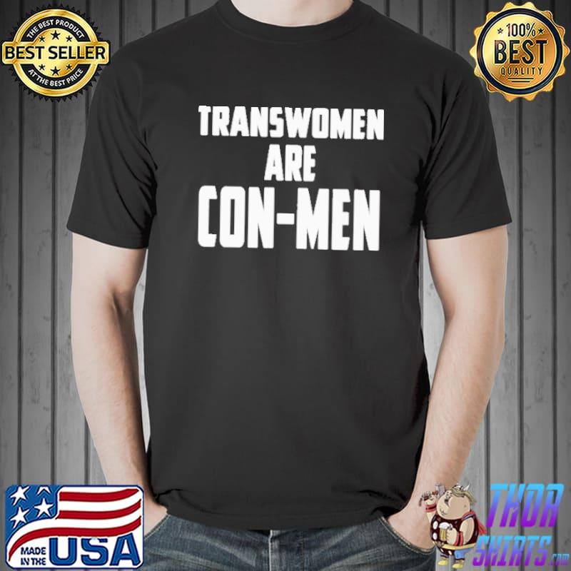 Transwomen Are Con-Men Aja The Empress shirt