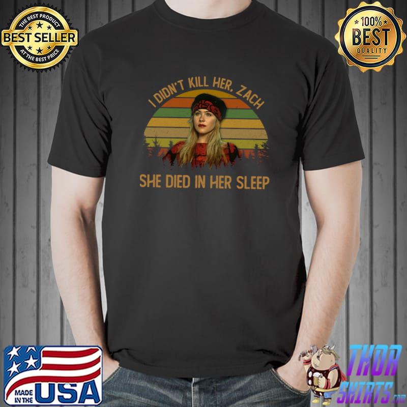 Vintage I Didn't Kill Her She Died In Her Sleep Film My Favorite People T-Shirt