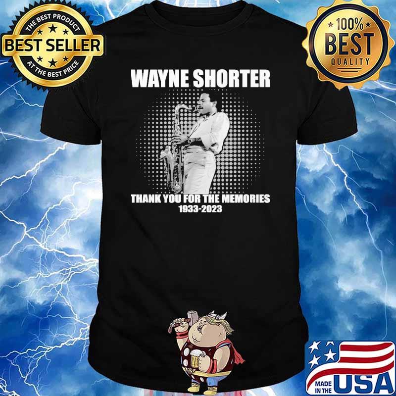 Wayne Shorter thank you for the memories 1933-2023 shirt