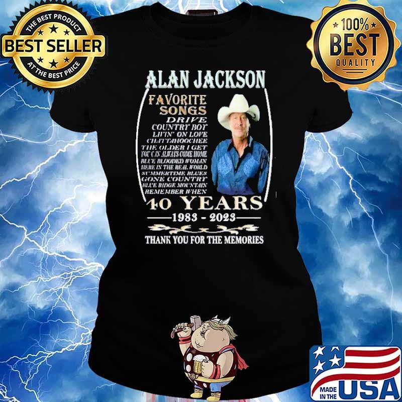 Alan Jackson Favorite songs drive 40 years 1983-2023 thank you for the memories s Ladies tee