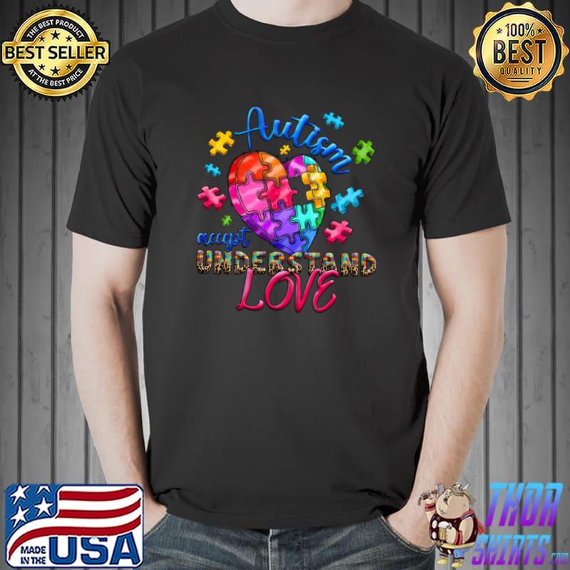 Autism accept understand love autism awareness leopard colors T-Shirt