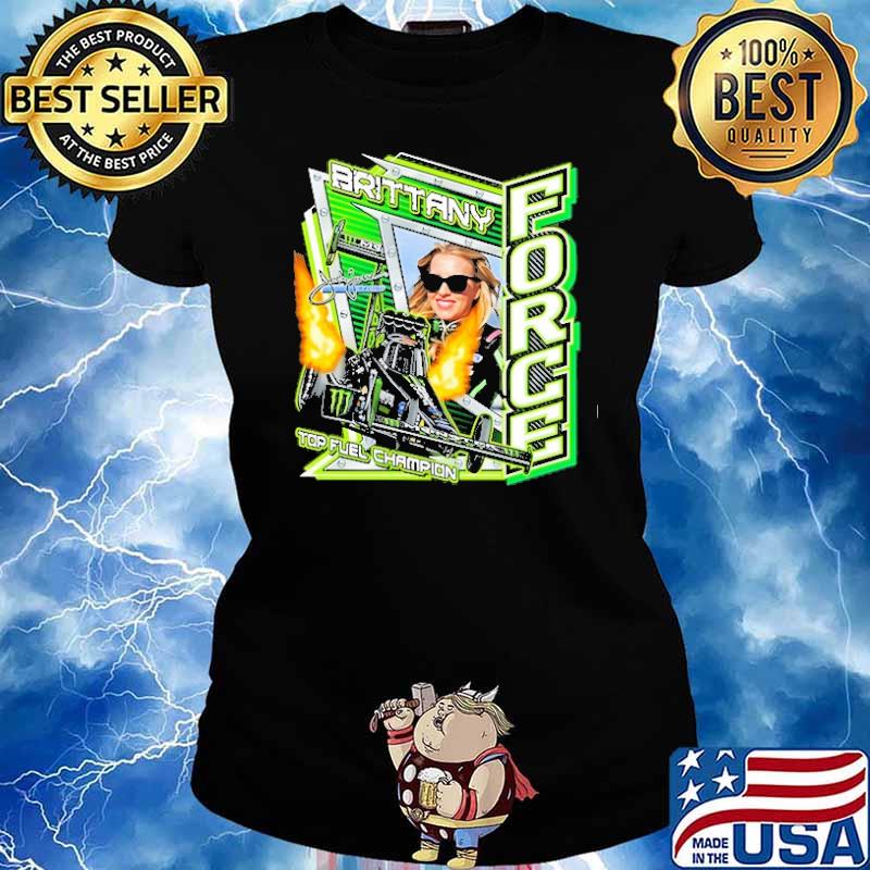 Brittany force top fuel champion signature s Ladies tee