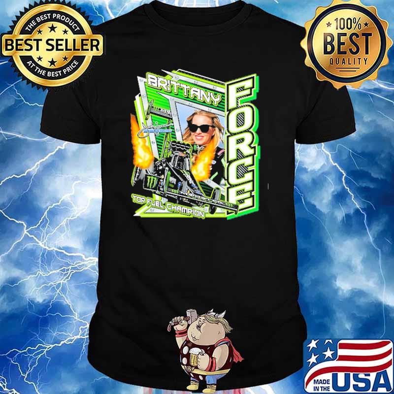 Brittany force top fuel champion signature shirt