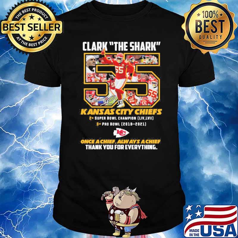 Clark the shark Kansas city Chiefs once a chief always a chief thank you for everything shirt
