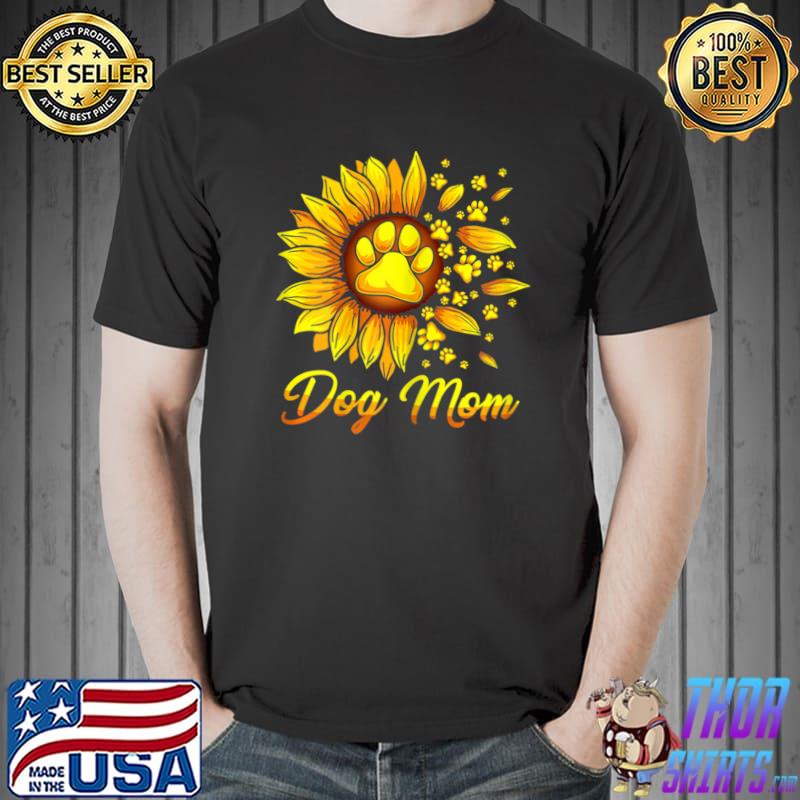 Cute Dog Mom With Sunflower Dog Paws Mothers Day T-Shirt
