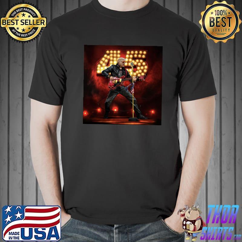 Donald Trump 45 america comeback Elvis Presley Rock Best President ever shirt