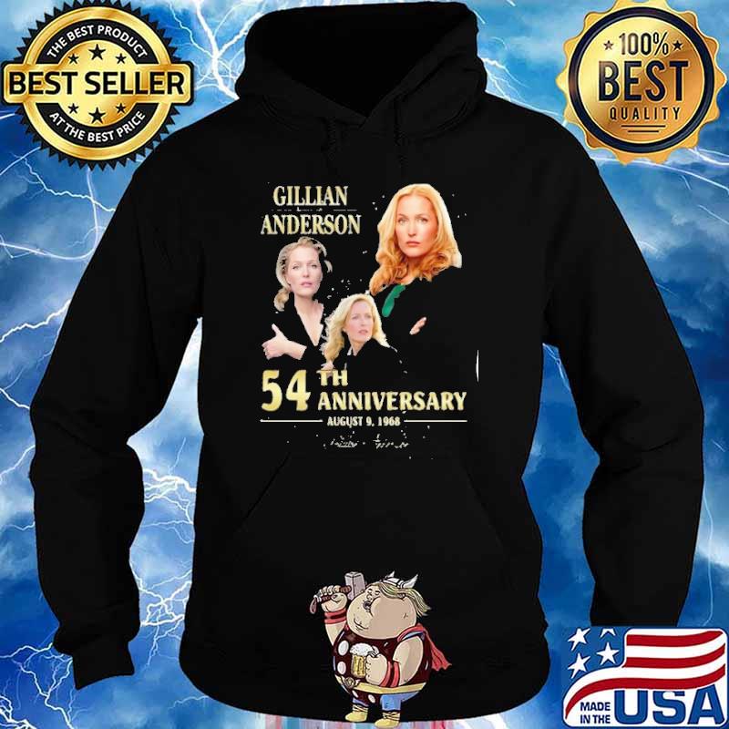 Gillian Anderson 54th anniversary august 9,1968 signature s Hoodie