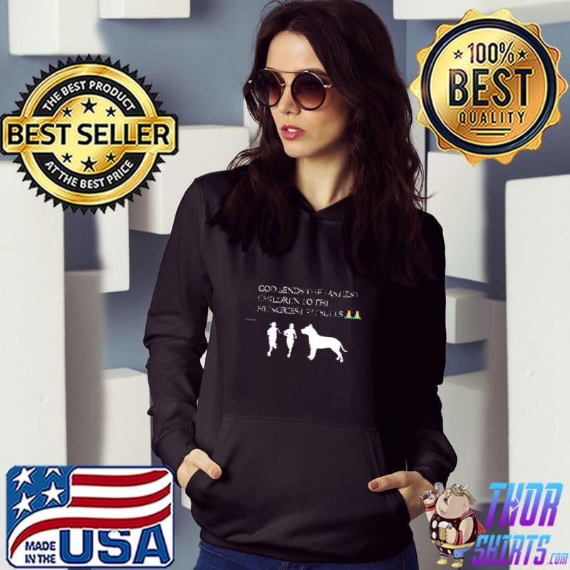 God sends the tastiest children to the hungriest pitbulls T-Shirt Hoodie