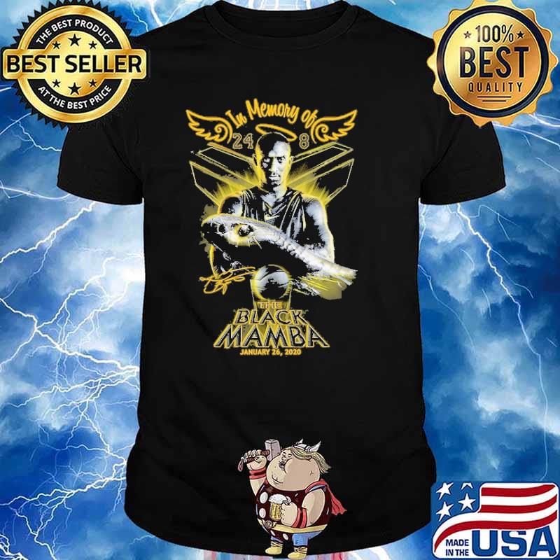 In memory of 24 8 the Black Mamba january 26,2020 signature shirt