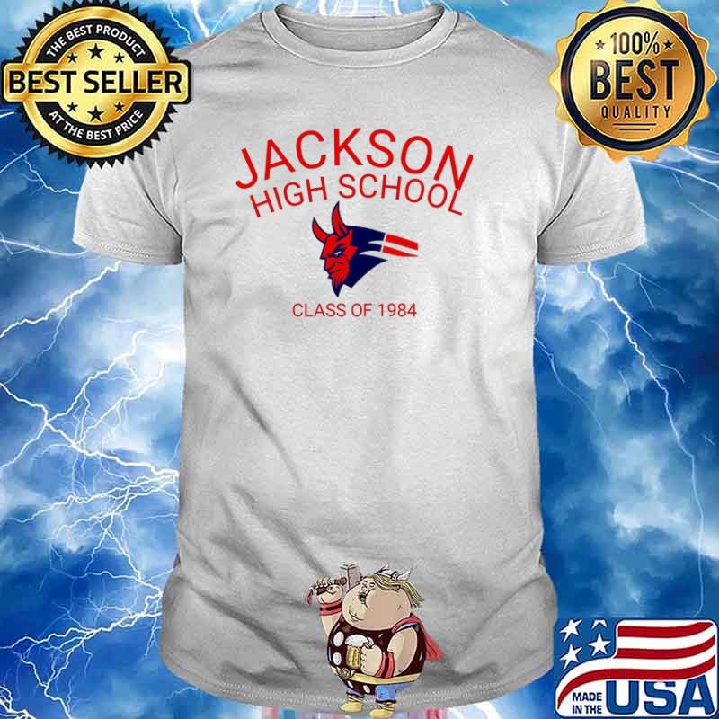 Jackson high school class of 1984 shirt