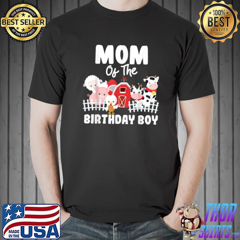 Mom Of The Birthday Boy Cow Pig Farm Animals Birthday Party T-Shirt