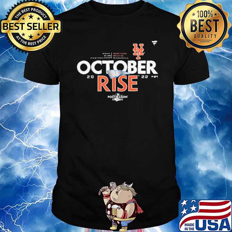 October Rise Postseason 2022 New York Mets shirt, hoodie, sweater, long  sleeve and tank top