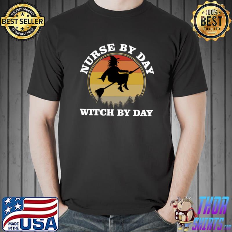 Nurse by day witch by night vintage halloween T-Shirt
