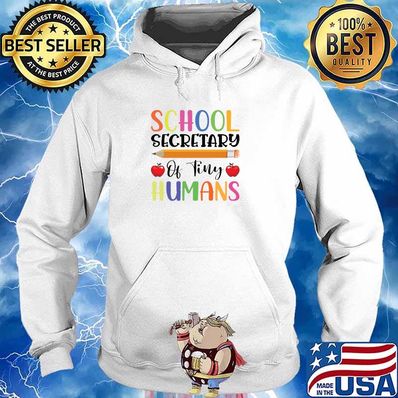 School Secretary Of Tiny Humans Pencil Apples T-Shirt Hoodie