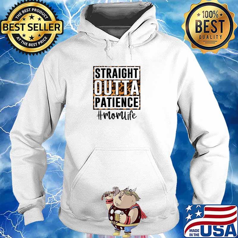 Straight Outta Patience Momlife Leopard Pattern T-Shirt Hoodie