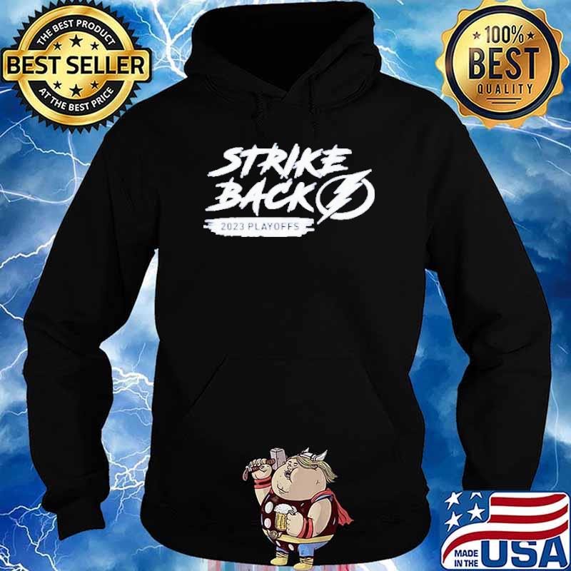 Strike Back 2023 Playoff Tampa Bay Lightning sport s Hoodie