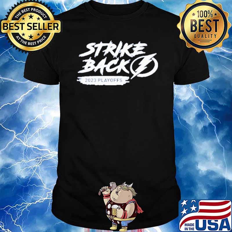 Strike Back 2023 Playoff Tampa Bay Lightning sport shirt