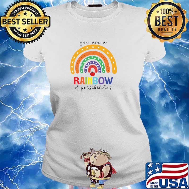 Teacher you are a rainbow of possibilities apple T-Shirt Ladies tee