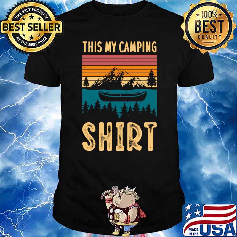 This is my camping hiking canoe mountain vintage T-Shirt
