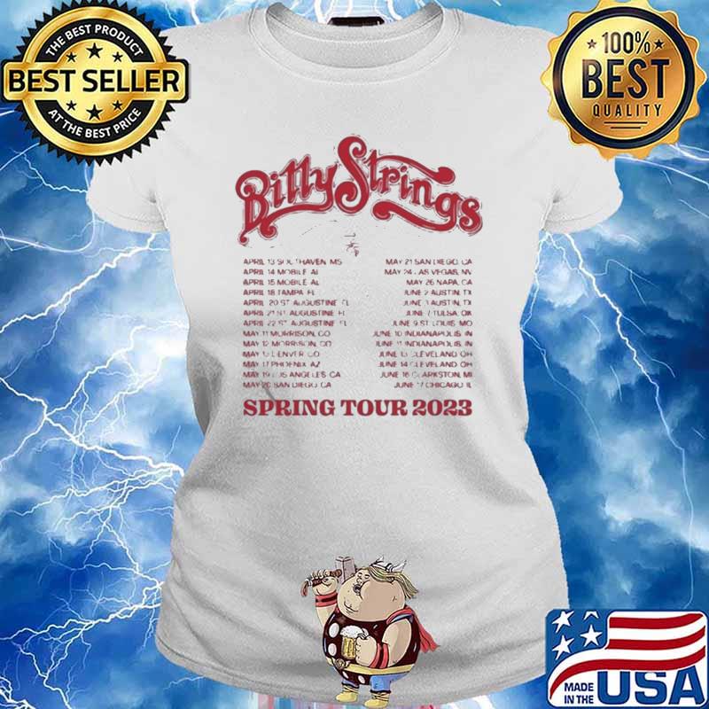 Top billy Strings Spring Tour 2023 Script april Shirt Ladies tee