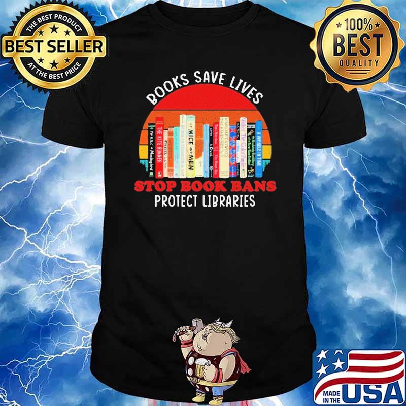 2023 Stop Books Ban Protect Libraries Books Save Vintage shirt