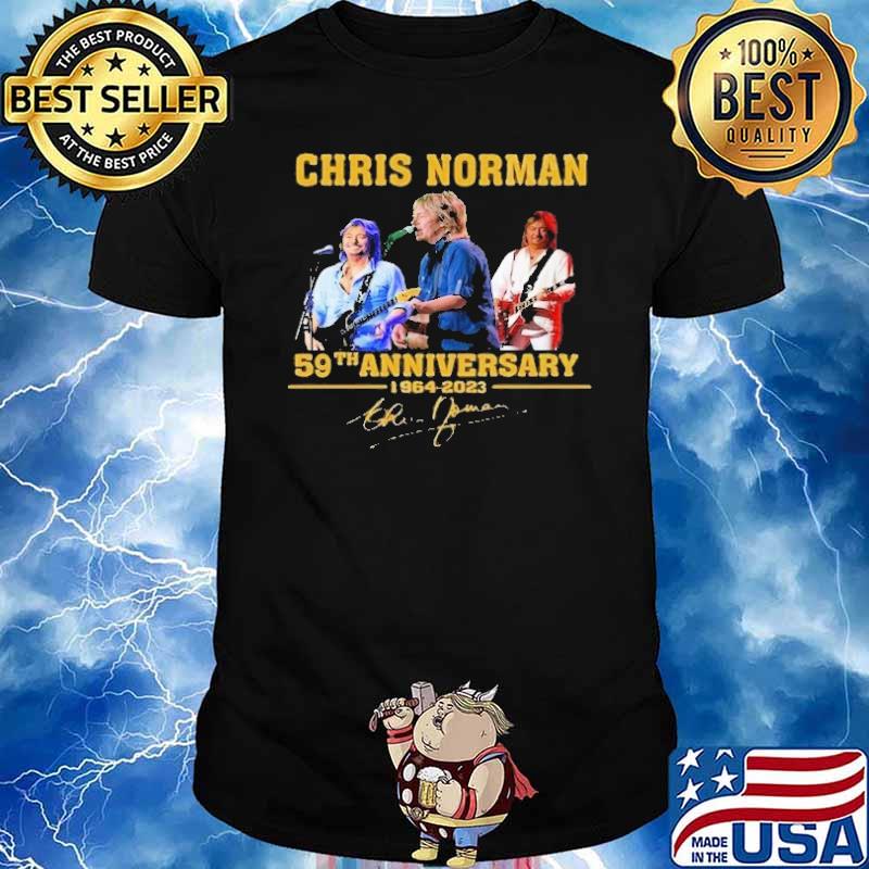 Chris Norman 59th anniversary 1964 2023 signature shirt