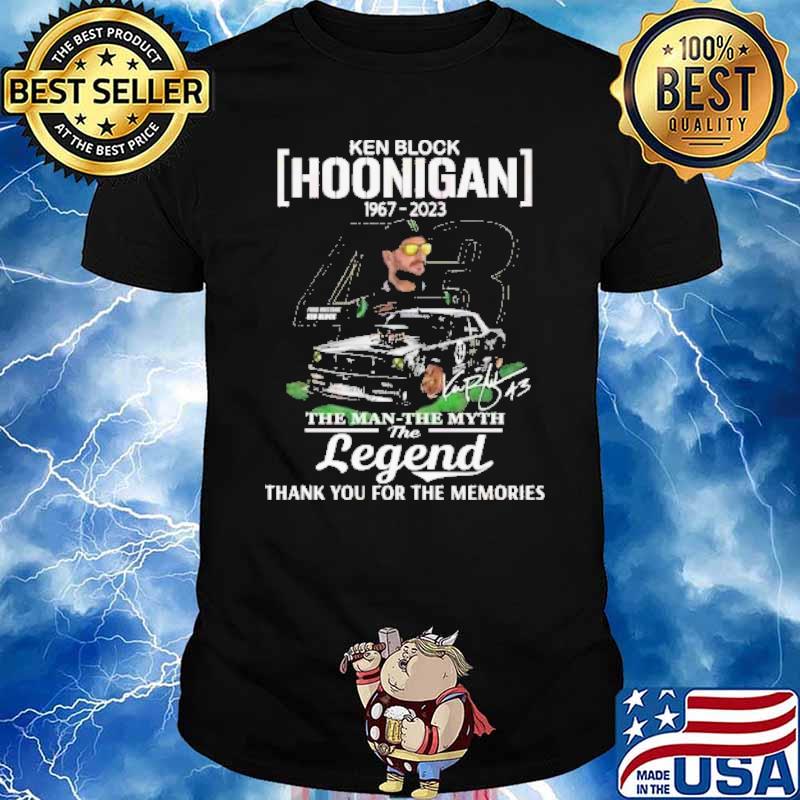 Ken block Hoonigan 1967 legend thank you for the memories signature shirt