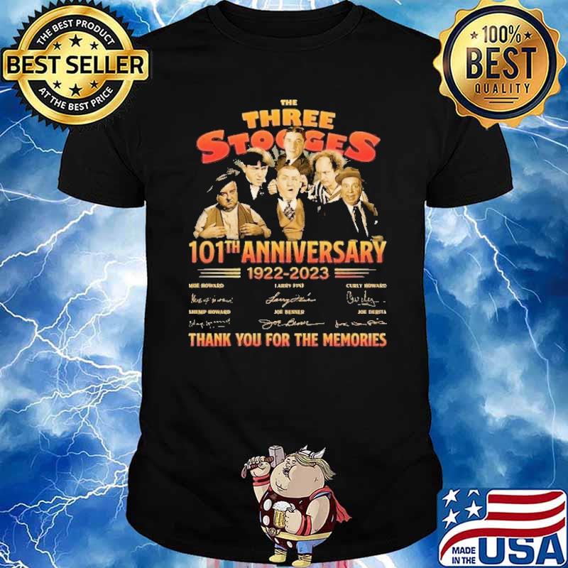 The three Stooges 101th anniversary thank you for the memories signature shirt