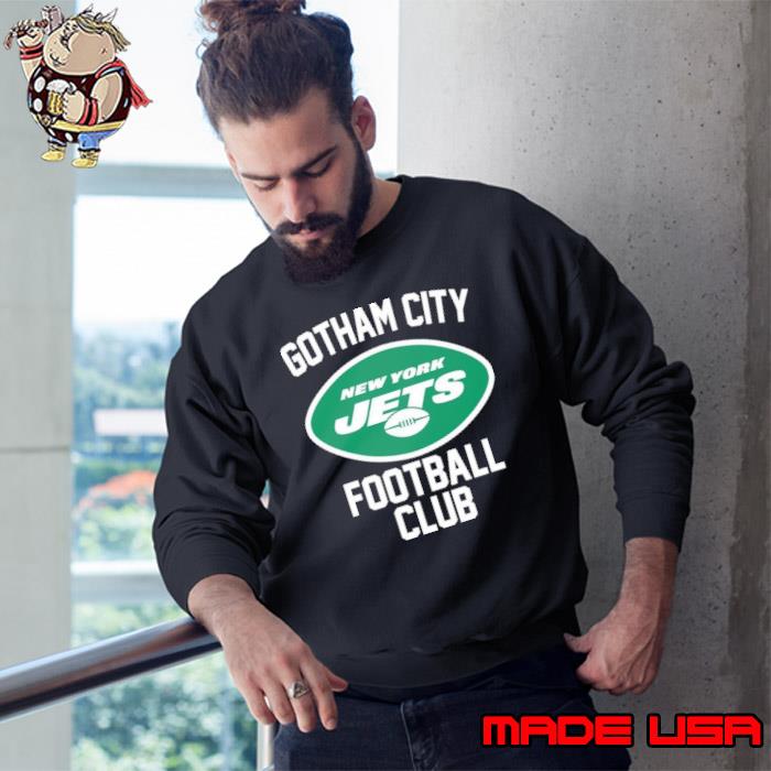 Jets Gotham City Hoodie Sweatshirt Tshirt Double Sided New York Jets Shirt  Gotham City Football Club Hoodie Bills Vs Ny Jets Shirt Aaron Rodgers Jets  Shirt - Laughinks